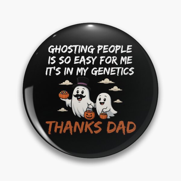 Item preview, Ghosting People Is So Easy For Me It's In My Genetics designed and sold by CharismaSklep.