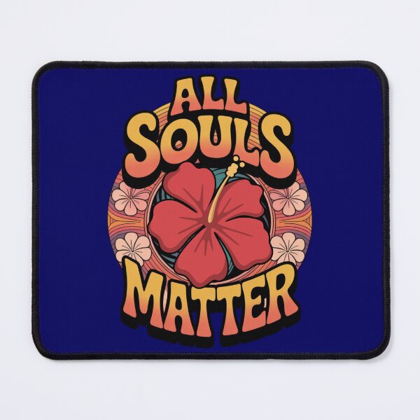 Item preview, All Souls Matter Island Design Hawaii Hibiscus designed and sold by GFamilyC.