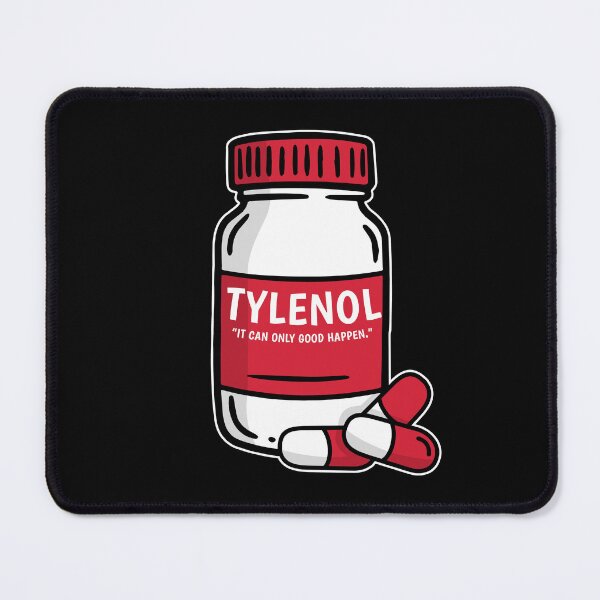 Item preview, Tylenol "It can only good happen" Classic Parody designed and sold by BBBLClo.
