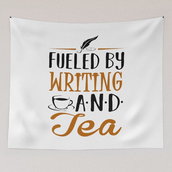 Item preview, Fueled by Writing and Tea designed and sold by KsuAnn.