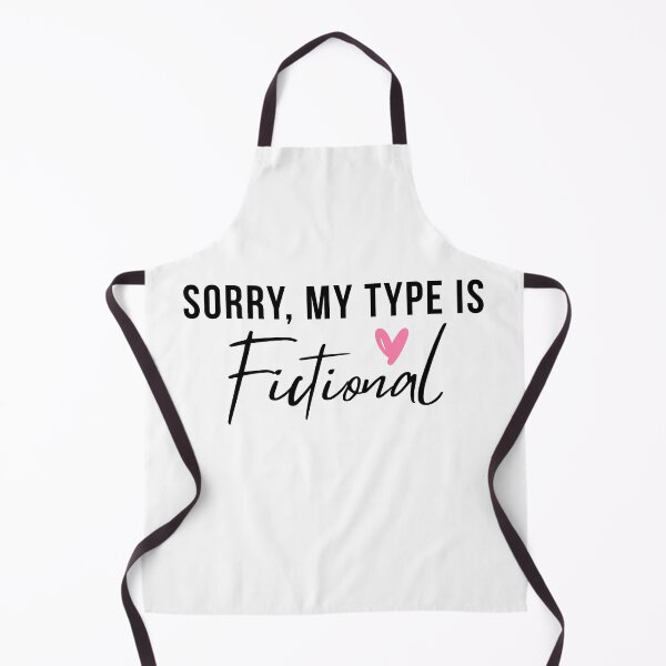 Item preview, Sorry, My Type Is Fictional | Cute Book Lover Quote for Romance Readers designed and sold by Petal & Flame.