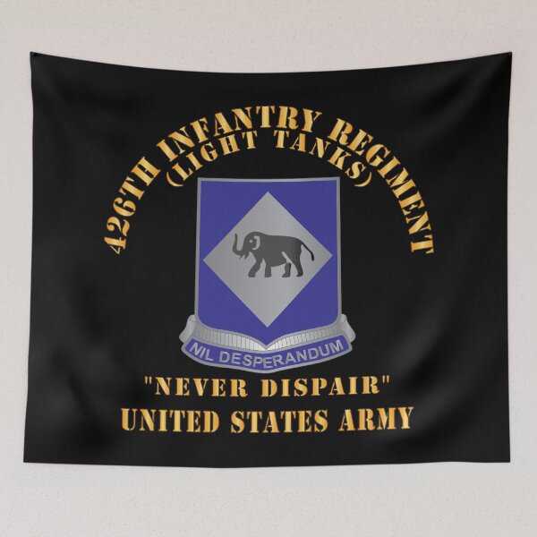 Item preview, Army - 426th Infantry Regiment (Light Tanks) DUI - Never Dispair - United States Army X 300 designed and sold by Military Insignia Products.