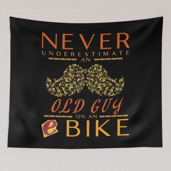 Item preview, Never underestimate an old guy on an ebike designed and sold by DekoTeka.