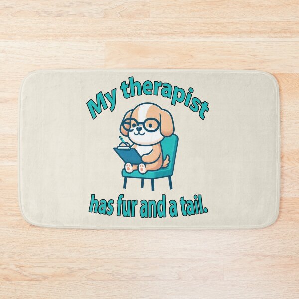 Item preview, My Therapist Has Fur and a Tail designed and sold by Karen Simon.