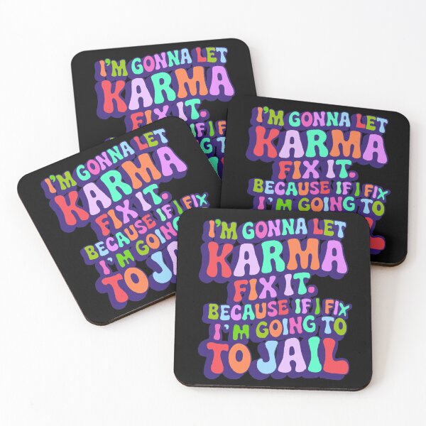 Item preview, I’m Gonna Let Karma Fix It designed and sold by IHateDumplings.