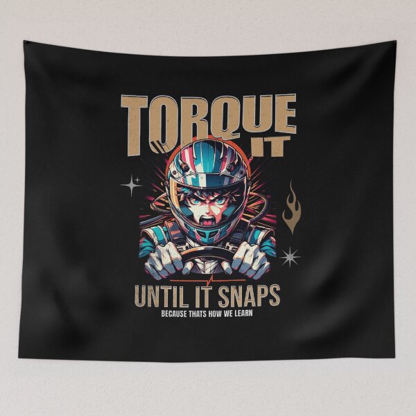 Item preview, Torque It Until It Snaps Because That’s How We Learn Mechanic Humor designed and sold by CarantinedChaos.