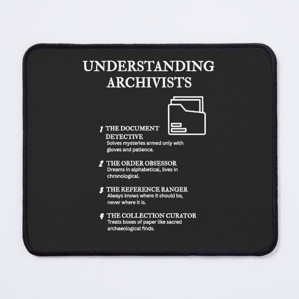 Item preview, Understanding Archivists Vol. 1 – Humor for History Keepers – Black designed and sold by PsyFlow35.