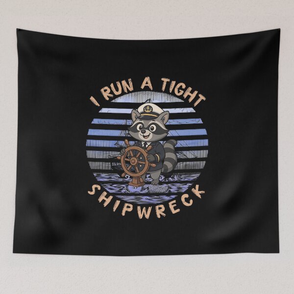 Item preview, I Run A Tight Shipwreck designed and sold by gear-posters.