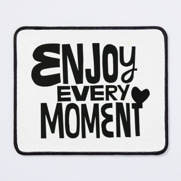 Item preview, ENJOY EVERY MOMENT designed and sold by Pabhas.