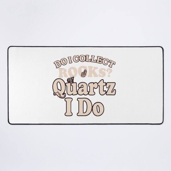 Item preview, Do I Collect Rocks? Of Quartz I Do – Funny Geology & Rock Collector T-Shirt designed and sold by GAIDREDA.