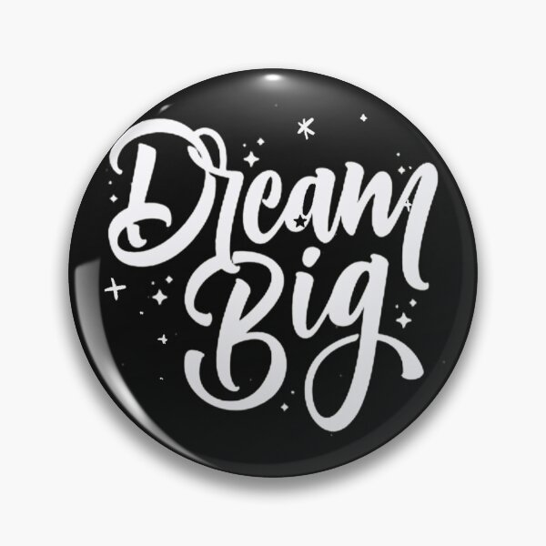 Item preview, DREAM BIG designed and sold by Pabhas.