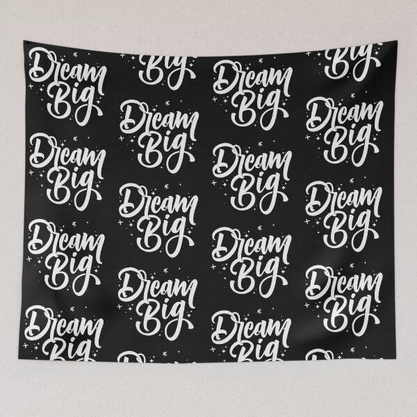 Item preview, DREAM BIG designed and sold by Pabhas.