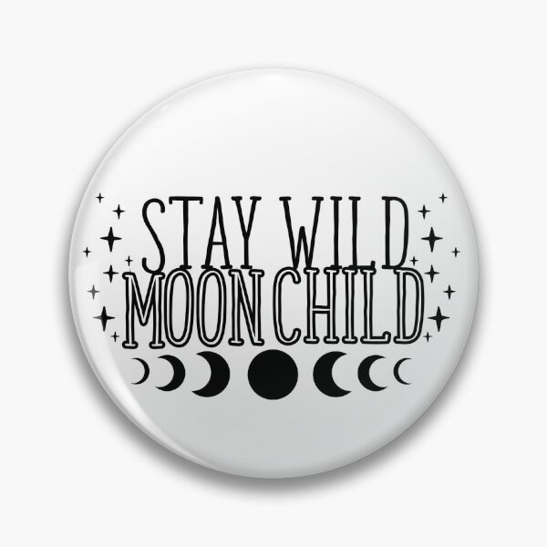 Item preview, Stay Wild Moon child designed and sold by CraftedDesignStudio.