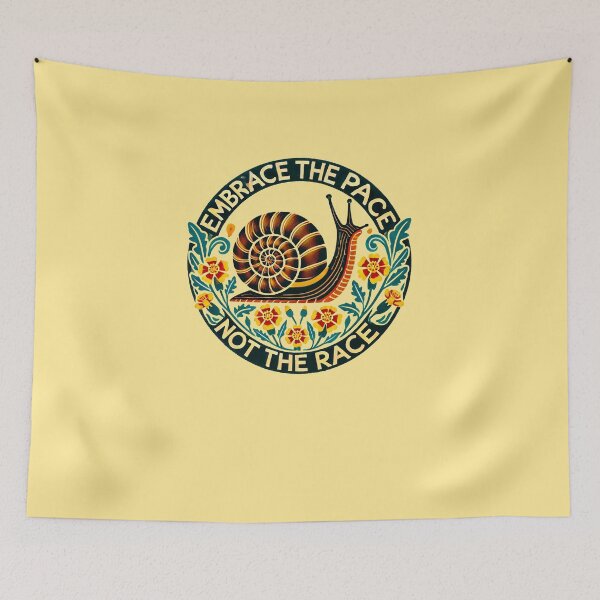 Item preview, Embrace the Pace Not the Race – Slow Living Snail Design designed and sold by FrictionMaxxing.