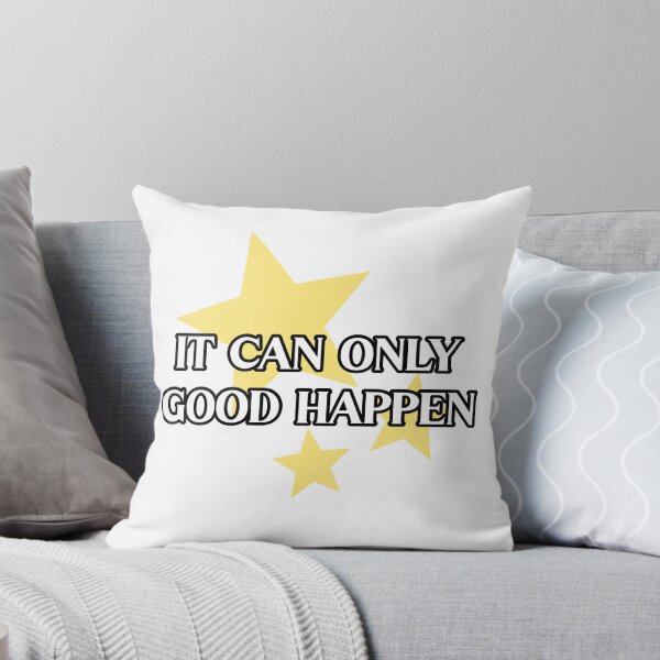 Item preview, It Can Only Good Happen designed and sold by ElleHodge.
