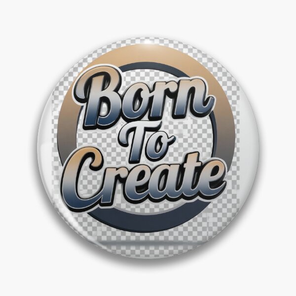 Item preview, Born To Create – 3D Artistic Motivation Design designed and sold by GogoVibes.