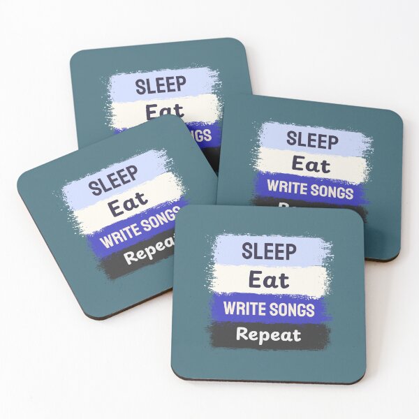 Item preview, Sleep, Eat, Write Songs, Repeat - songwriter  designed and sold by TaurusC95.