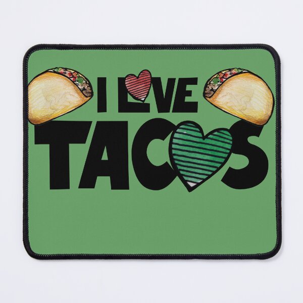 Item preview, I Love Tacos designed and sold by FrictionMaxxing.