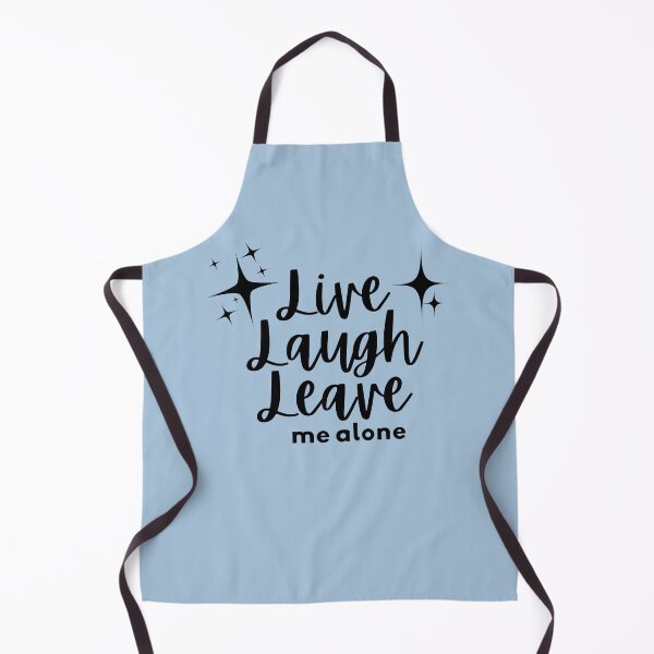 Item preview, Live Laugh Leave (Me Alone) designed and sold by VectorThread.