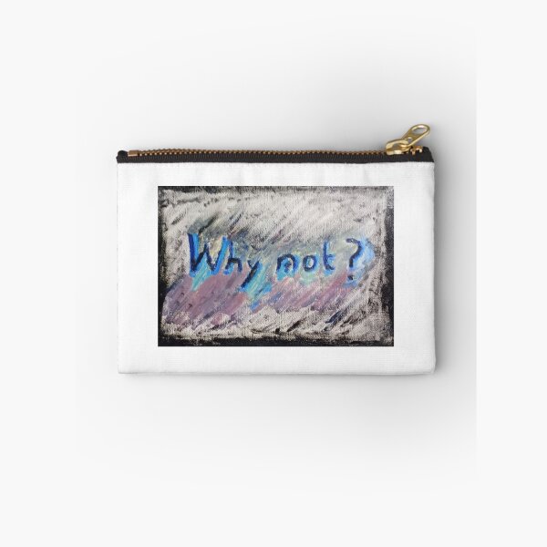 Item preview, Why not? designed and sold by Samantha Glynn.