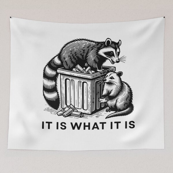 Item preview, It Is What It Is - Racoon and Possum Enjoying Trash designed and sold by VectorThread.