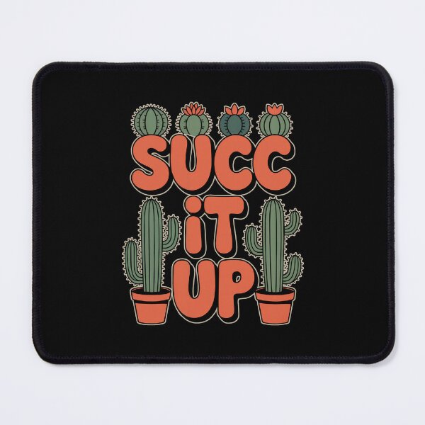 Item preview, Succ It Up – Funny Succulent Plant Mom Design designed and sold by DeesDeesigns.