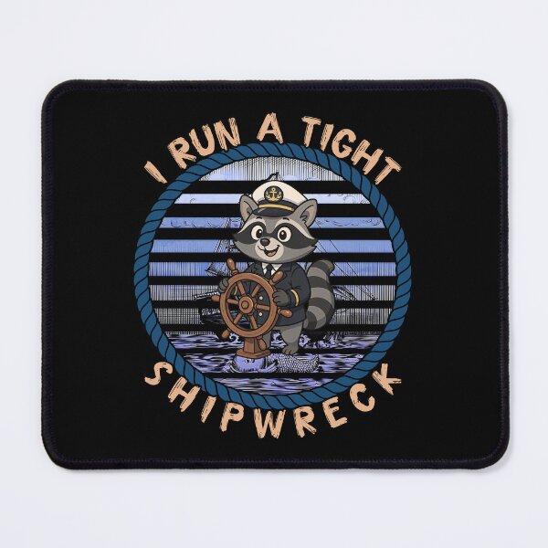Item preview, Copy of I Run A Tight Shipwreck designed and sold by gear-posters.