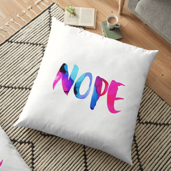 Emma Jones Art - Nope. Floor Pillow