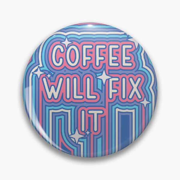 Item preview, Coffee Will Fix It designed and sold by NSPrintOnline.