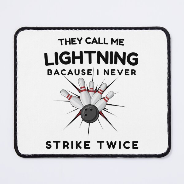 Item preview, Call Me Lightning Never Strike Twice Bowling Humor designed and sold by YourgiftShop.