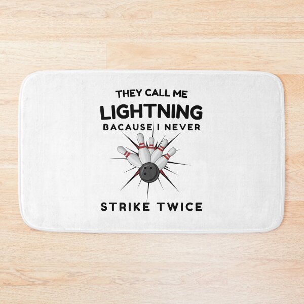 Item preview, Call Me Lightning Never Strike Twice Bowling Humor designed and sold by YourgiftShop.