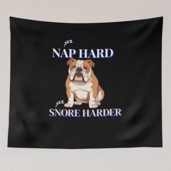 Item preview, Nap Hard Snore Harder – Funny English Bulldog Design designed and sold by Kotalo.