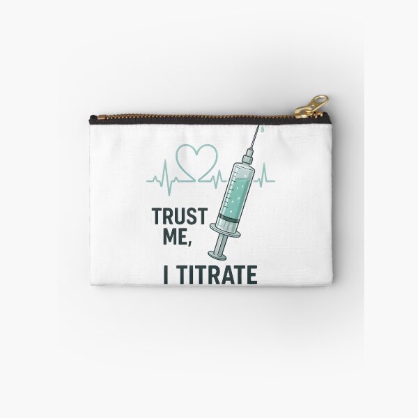 Item preview, Trust Me, I Titrate – Funny Vet Anesthesia Quote designed and sold by Bettybee00.