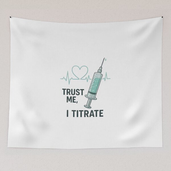 Item preview, Trust Me, I Titrate – Funny Vet Anesthesia Quote designed and sold by Bettybee00.