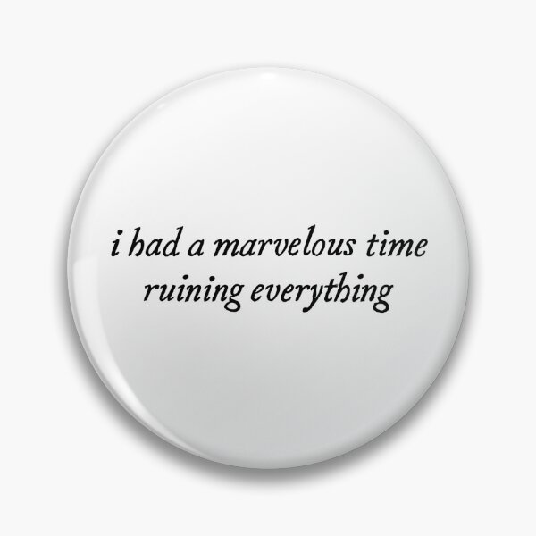 Item preview, i had a marvelous time ruining everything designed and sold by CharmStudio.