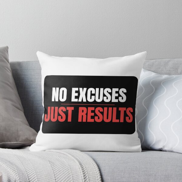 Item preview, No Excuses Just Results Gym Motivation designed and sold by J0b4t.