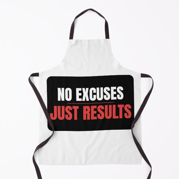 Item preview, No Excuses Just Results Gym Motivation designed and sold by J0b4t.