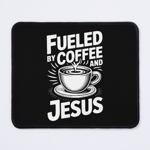 Item preview, Fueled by Coffee and Jesus designed and sold by jkrphoto.