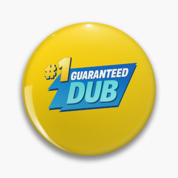 Item preview, Guaranteed Dub designed and sold by FortJables.