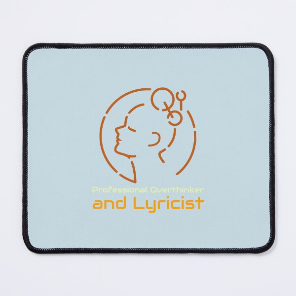 Item preview, Professional Overthinker and Lyricist - songwriter  designed and sold by TaurusC95.