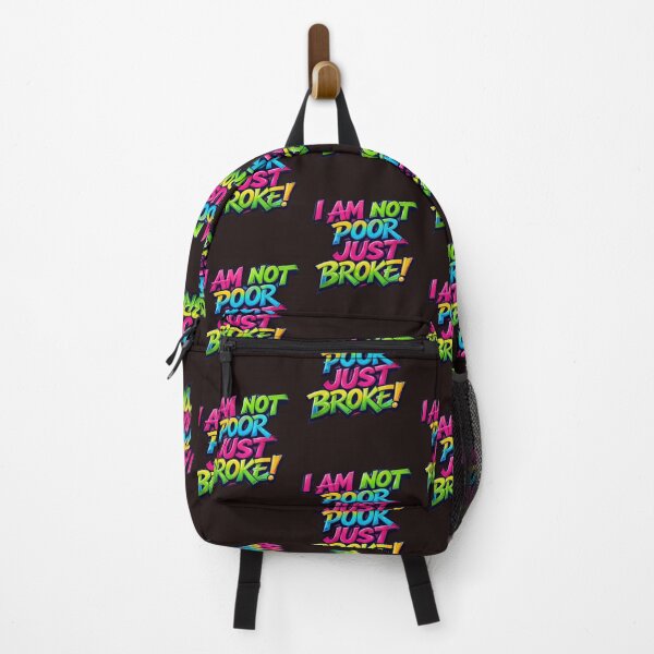 Item preview, I Am Not Poor Just Broke Funny Quote Design | Bold Colourful Typography designed and sold by WHDProduction45.