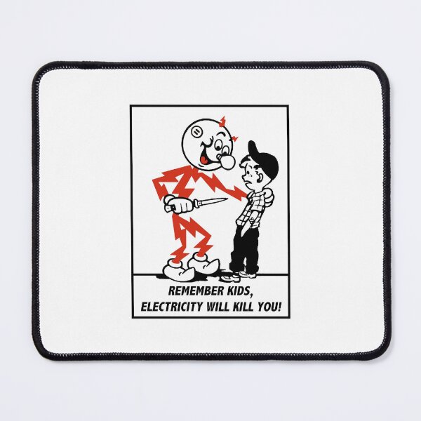 Item preview, Remember kids, electricity will kill you! designed and sold by TrulyRural.