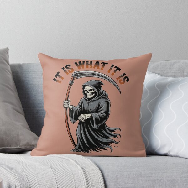 Item preview, It Is What It Is – Grim Reaper Retro Design designed and sold by SoftStyleStudio ⭐⭐⭐.