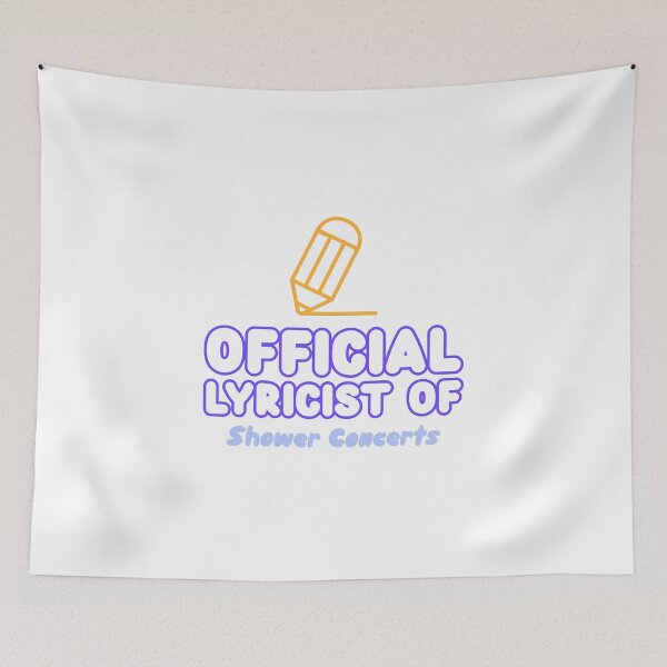 Item preview, Official Lyricist of Shower Concerts - songwriter  designed and sold by TaurusC95.