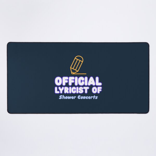 Item preview, Official Lyricist of Shower Concerts - songwriter  designed and sold by TaurusC95.