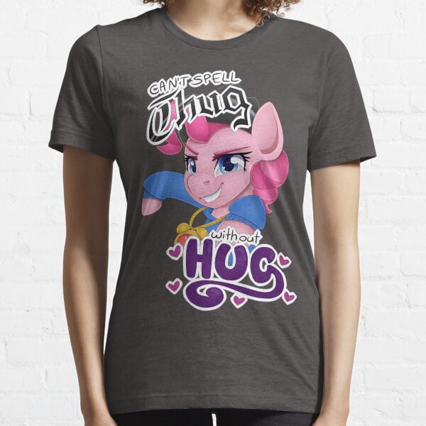 Can't spell THUG without HUG Essential T-Shirt