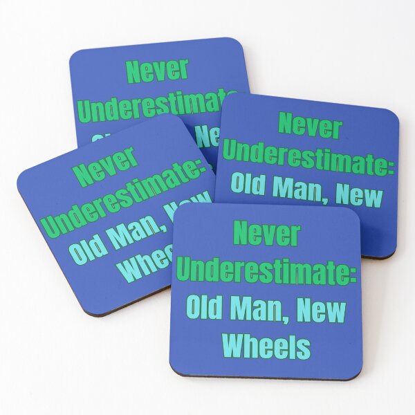 Item preview, Never Underestimate: Old Man, New Wheels designed and sold by Adrianzebrowski.