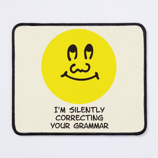 Item preview, Silently Correcting Your Grammar Snarky Face Art designed and sold by Victor Shadehorn.