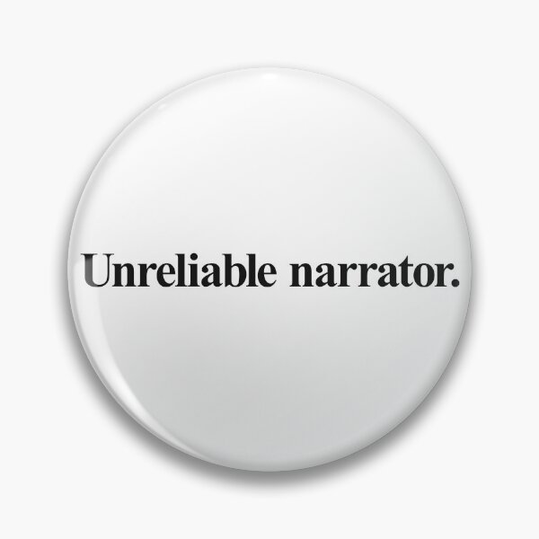 Item preview, UNRELIABLE NARRATOR designed and sold by oddwonders.