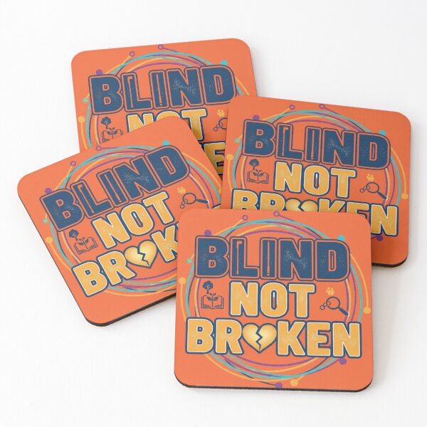 Item preview, Blind Not Broken | Blind Awareness Month Disability Advocacy Design designed and sold by TrackinDaTrends.